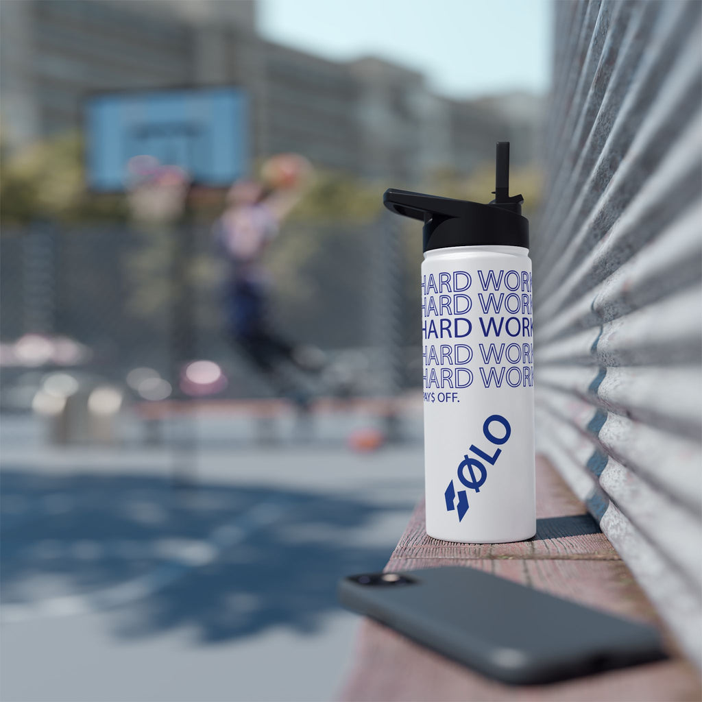 Stainless Steel Water Bottle — "Work Hard Pays Off"