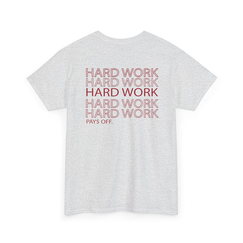 Hard Work Tee