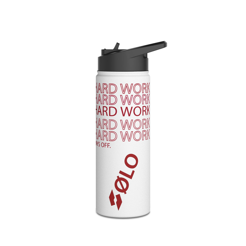 Stainless Steel Water Bottle — "Work Hard Pays Off"
