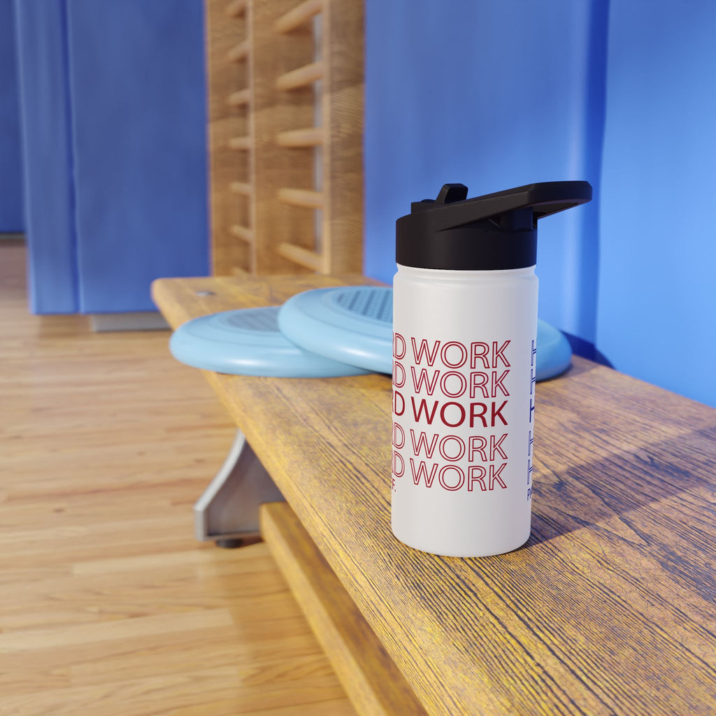 Stainless Steel Water Bottle — "Work Hard Pays Off"