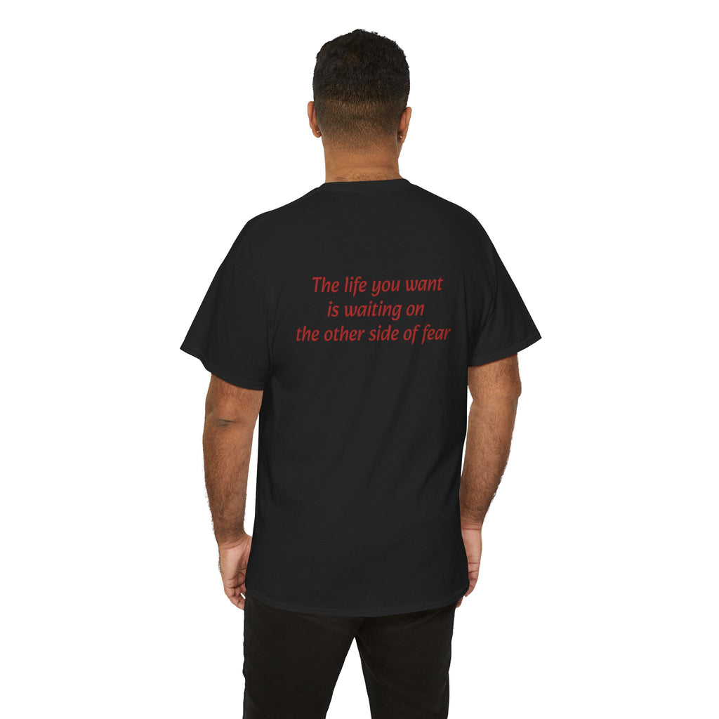 The life you want is waiting on the other side of fear Tee | Minimal Quote Shirt