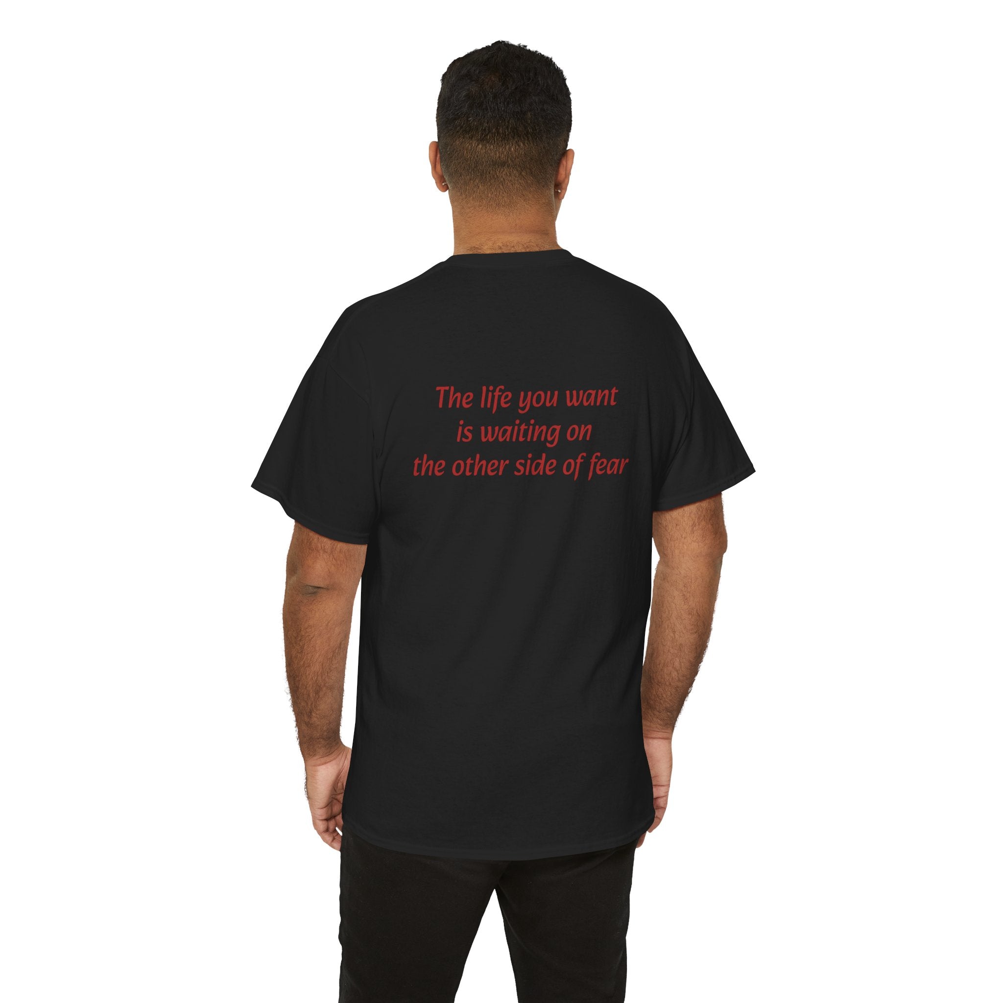 The life you want is waiting on the other side of fear Tee | Minimal Quote Shirt