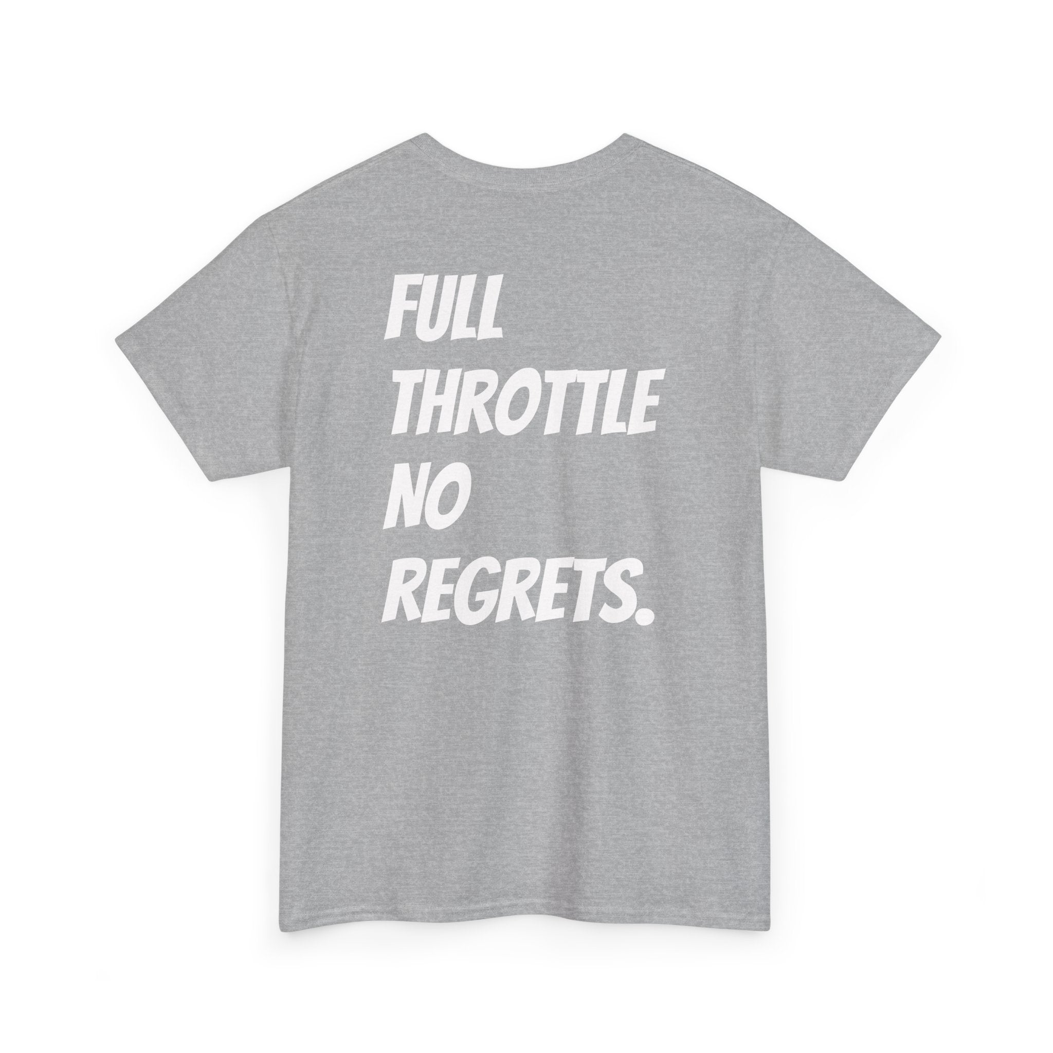 Full Throttle No Regrets Tee