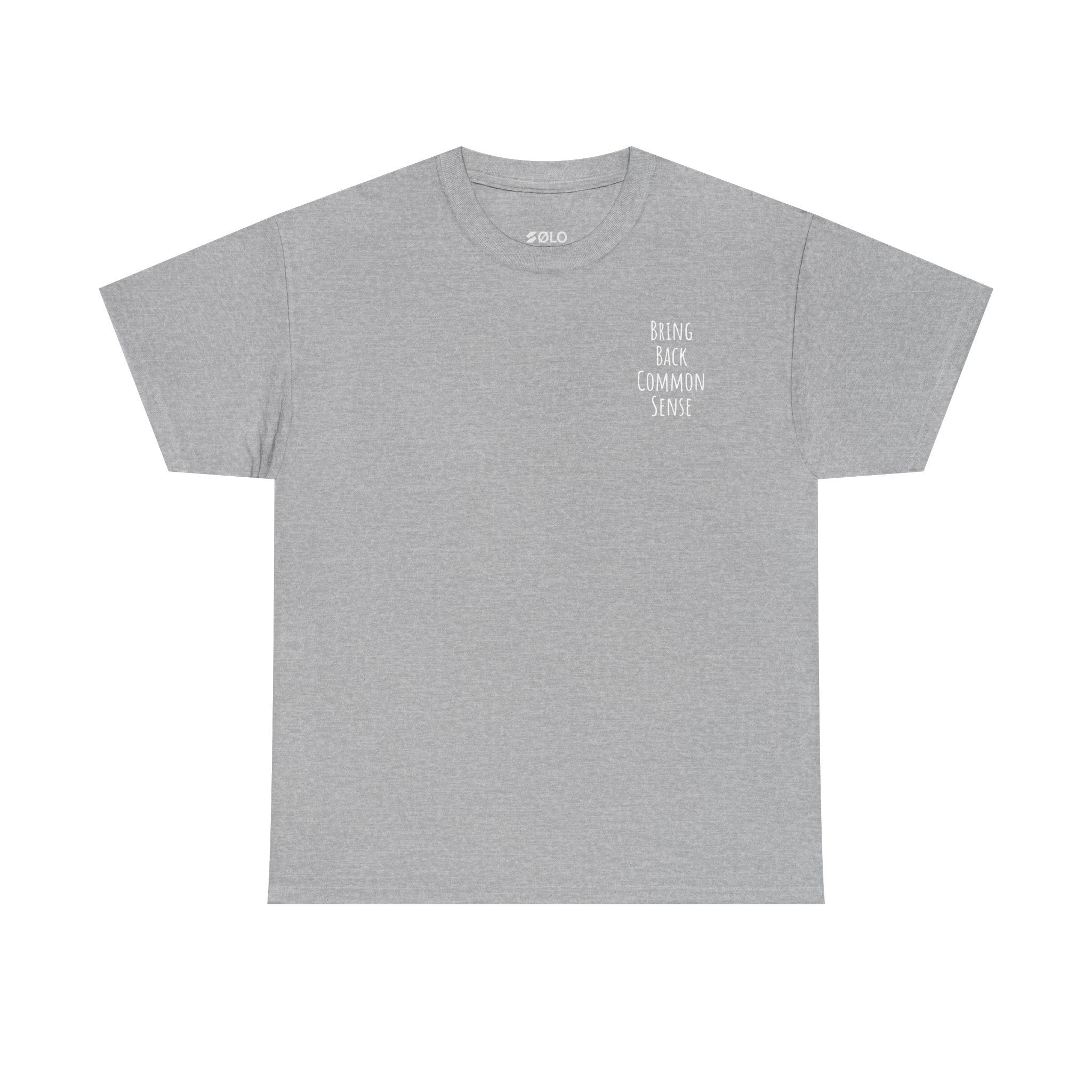 Bring Back Common Sense Tee