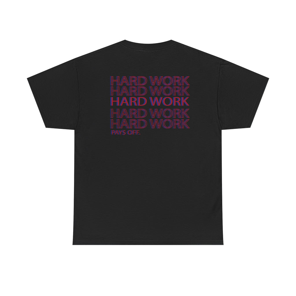 Hard Work Tee