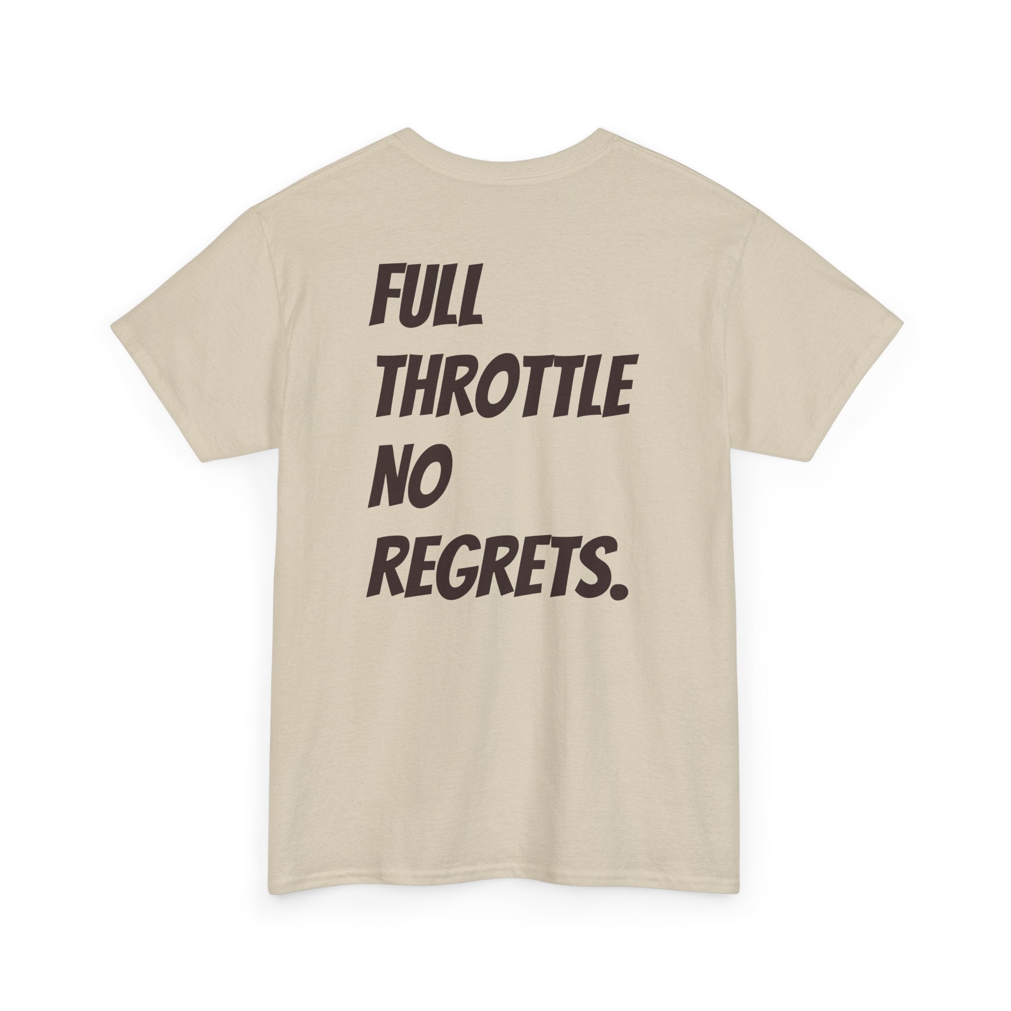 Full Throttle No Regrets Tee