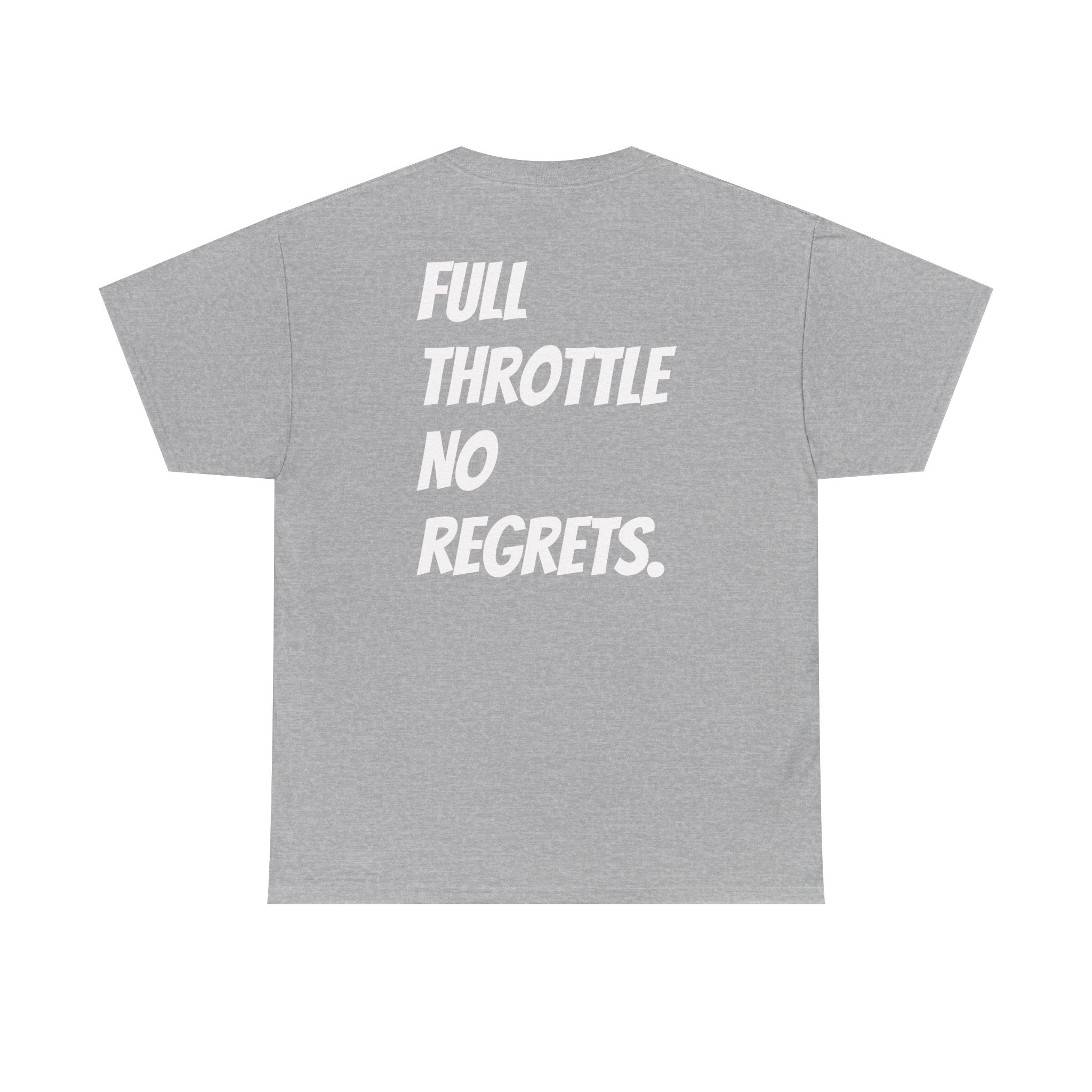 Full Throttle No Regrets Tee