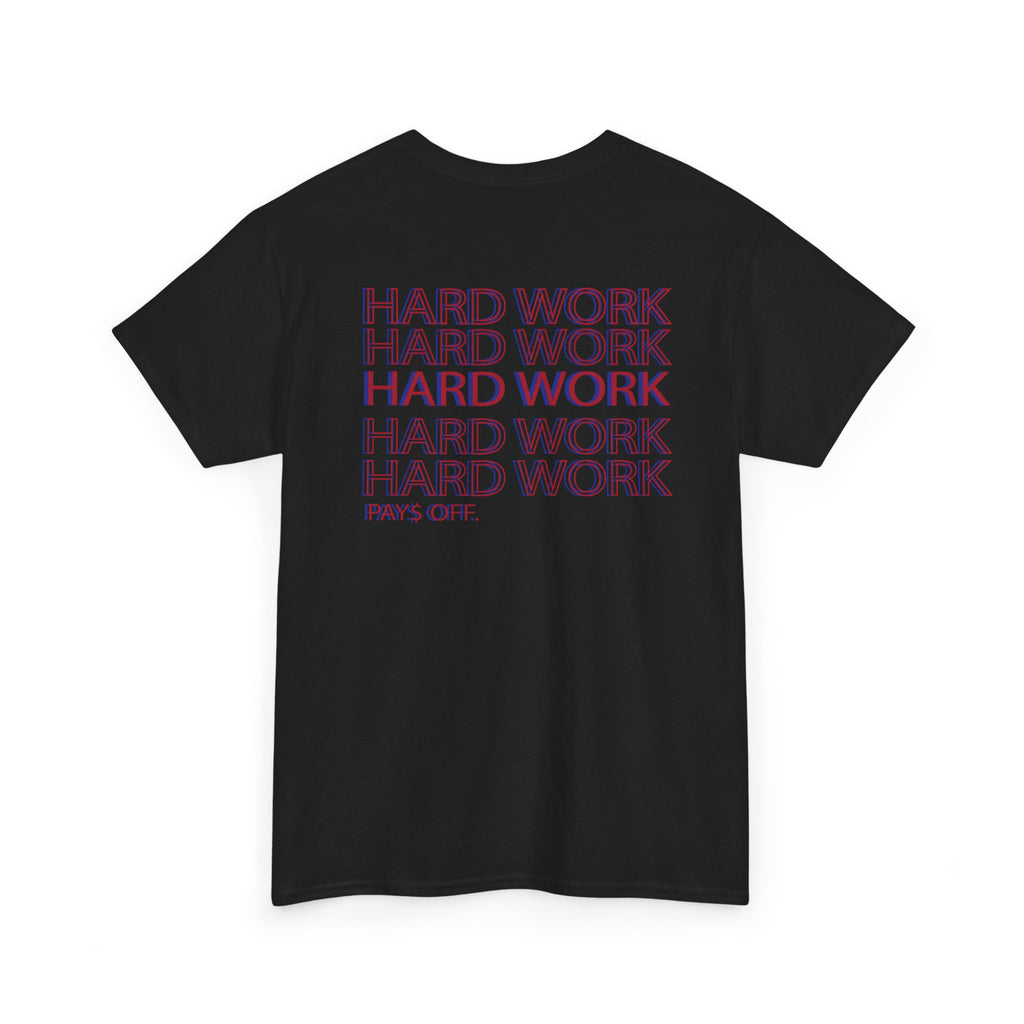 Hard Work Tee