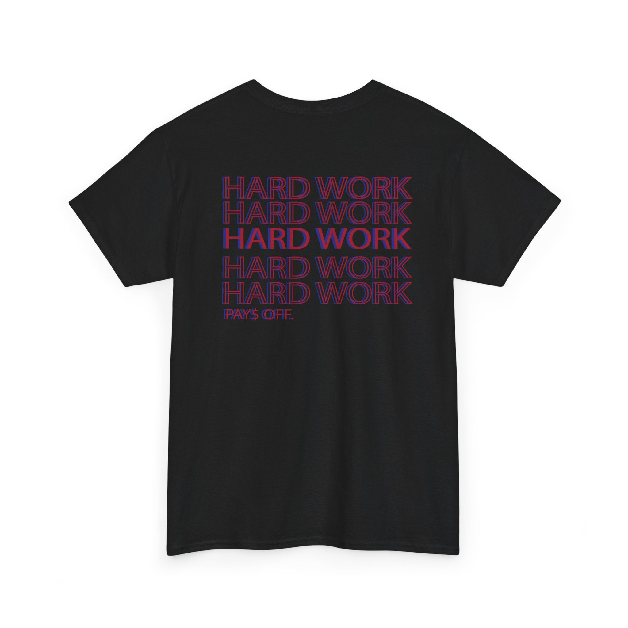 Hard Work Tee